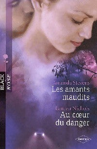 Livrenpoche : Les amants maudits / Au coeur du danger - Amanda Stevens, Lauren Nichols - Livre