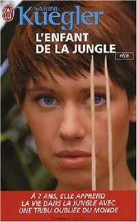 Livrenpoche : L'enfant de la jungle - Sabine Kuegler - Livre