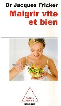 Livrenpoche : Maigrir vite et bien - Jacques Fricker - Livre
