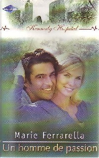 Un homme de passion - Marie Ferrarella - Livre