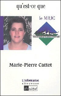 Livrenpoche : Qu'est-ce que le MRJC ? - Marie-Pierre Cattet - Livre
