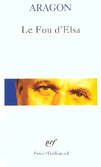 Livrenpoche : Le fou d'Elsa - Louis Aragon - Livre