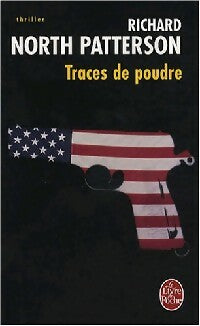 Livrenpoche : Traces de poudre - Richard North Patterson - Livre