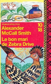 Livrenpoche : Le bon mari de Zebra Drive - Alexander McCall Smith - Livre