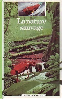 Livrenpoche : La nature sauvage - Marie Farré - Livre