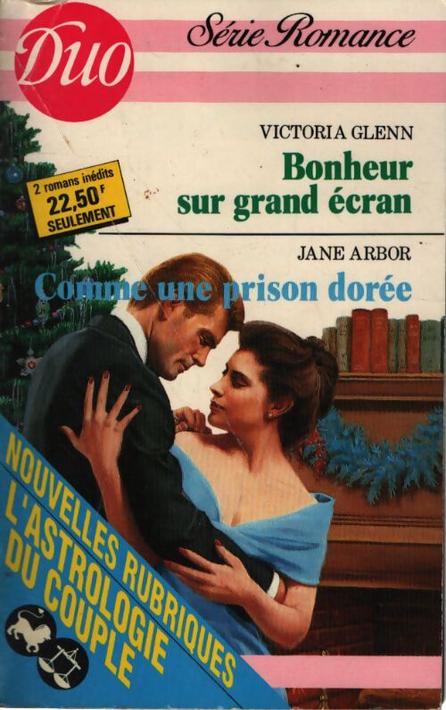 Bonheur sur grand écran / Comme une prison dorée - Jane Arbor, Victoria Glenn - Livre
