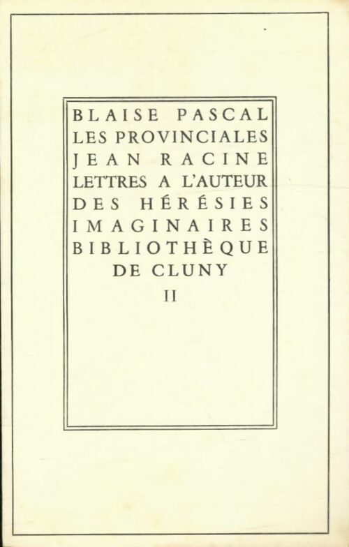 Livrenpoche : Les provinciales Tome II - Blaise Pascal - Livre