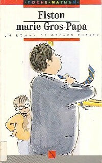 Livrenpoche : Fiston et Gros-Papa - Gérard Pussey - Livre