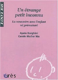 Livrenpoche : Un étrange petit inconnu - Ayala Borghini, Carole Muller Nix - Livre