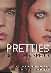 Livrenpoche : Uglies Tome II : Pretties - Scott Westerfeld - Livre