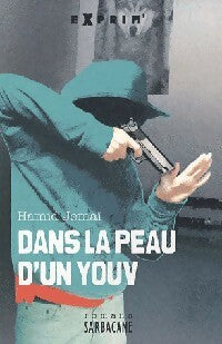 Livrenpoche : Dans la peau d'un youv - Hamid Jemai - Livre