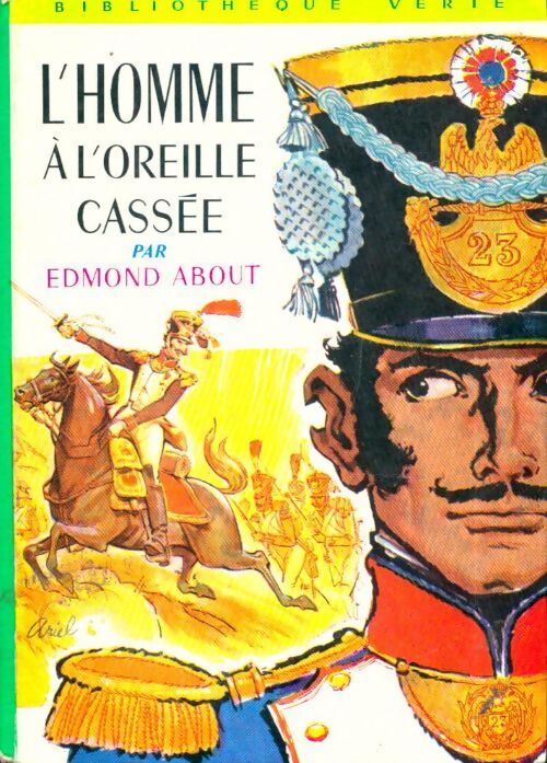 Livrenpoche : L'homme à l'oreille cassée - Edmond About - Livre