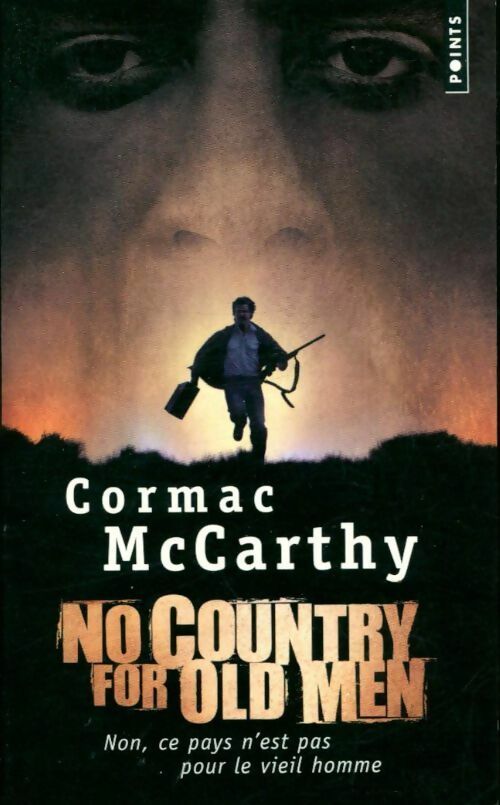 Livrenpoche : Non, ce pays n'est pas pour le vieil homme - Cormac McCarthy - Livre