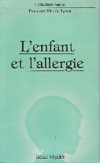 Livrenpoche : L'enfant et l'allergie - Nicole Leroi - Livre