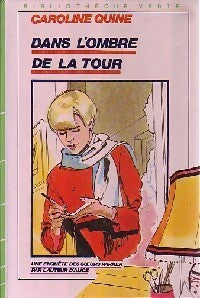 Livrenpoche : Dans l'ombre de la tour - Caroline Quine - Livre