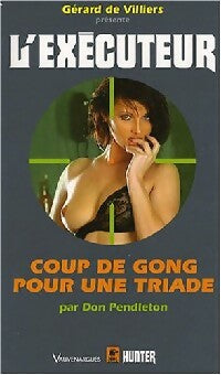Livrenpoche : Coup de gong pour une triade - Don Pendleton - Livre