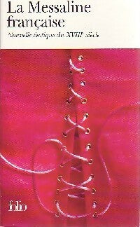 Livrenpoche : La messaline française / Quarante manières de foutre - Inconnu - Livre