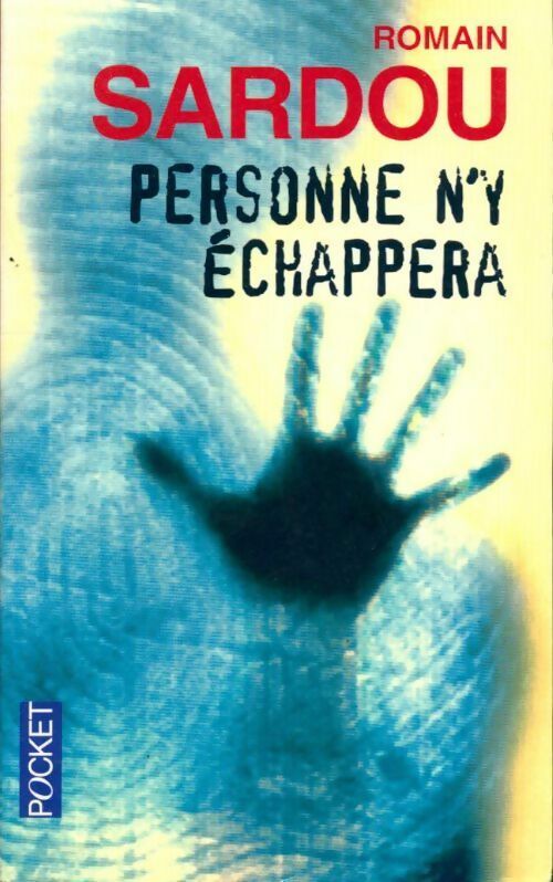 Livrenpoche : Personne n'y échappera - Romain Sardou - Livre