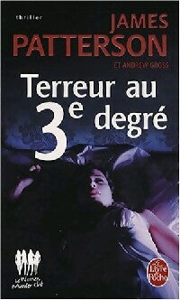 Livrenpoche : Terreur au 3e degré - James Patterson - Livre