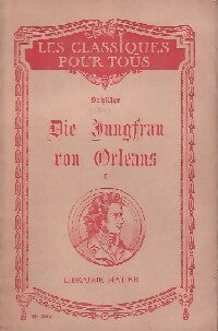 Livrenpoche : Die jungfrau von Orleans Tome I - Friedrich Von Schiller - Livre