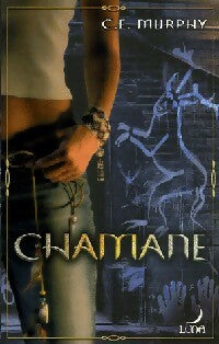 Livrenpoche : Chamade - C.E. Murphy - Livre