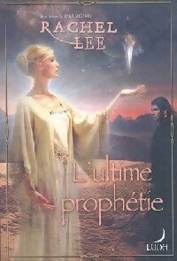 Livrenpoche : L'ultime prophétie - Rachel Lee - Livre