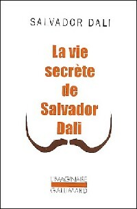 Livrenpoche : La vie secrète de Salvador Dali - Salvador Dali - Livre