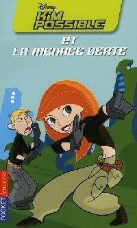 Livrenpoche : Kim Possible et la menace verte - Jim Pascoe - Livre