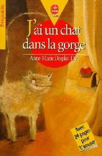Livrenpoche : J'ai un chat dans la gorge - Anne-Marie Desplat-Duc - Livre