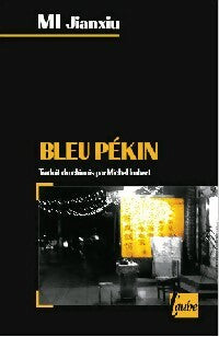 Livrenpoche : Bleu Pékin - Jianxiu Mi - Livre