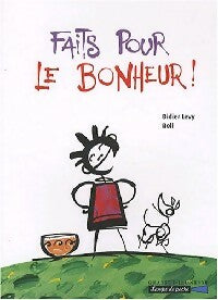 Livrenpoche : Faits pour le bonheur - Didier Lévy - Livre