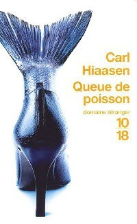 Livrenpoche : Queue de poisson - Carl Hiaasen - Livre