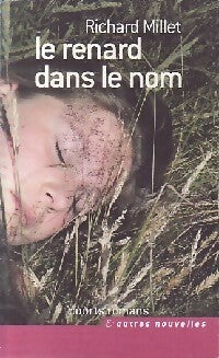 Livrenpoche : Le renard dans le nom - Richard Millet - Livre