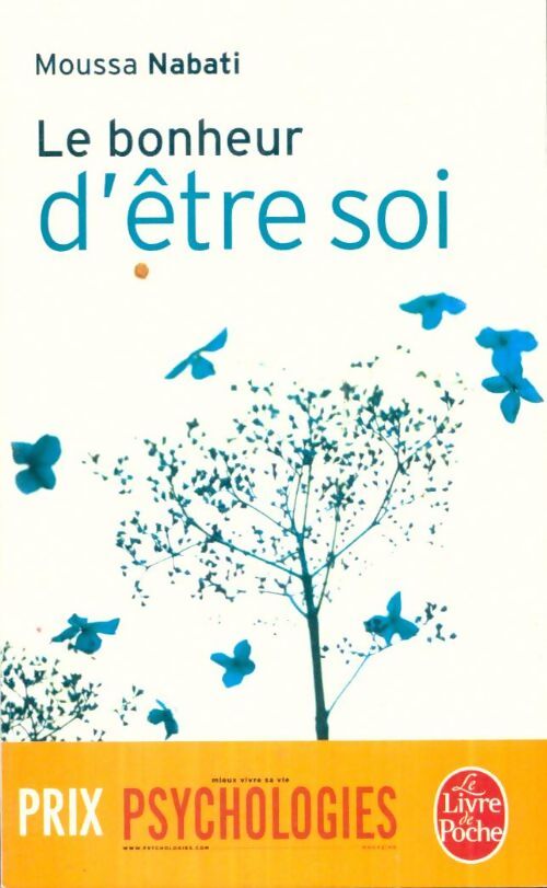 Livrenpoche : Le bonheur d'être soi - Moussa Nabati - Livre