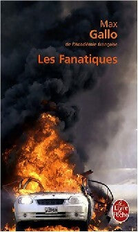Livrenpoche : Les fanatiques - Max Gallo - Livre