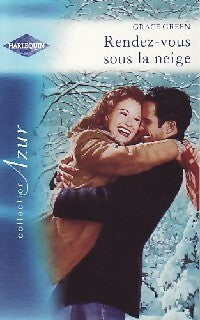 Livrenpoche : Rendez vous sous la neige - Grace Green - Livre
