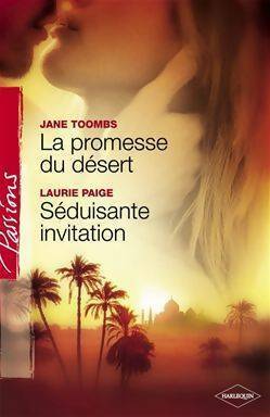 Livrenpoche : La promesse du désert / Séduisante invitation - Laurie Paige - Livre