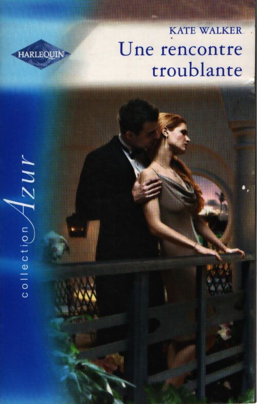 Une rencontre troublante - Kate Walker - Livre