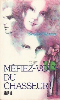 Livrenpoche : Méfiez-vous du chasseur ! - Sophie Weston - Livre