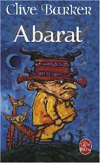 Livrenpoche : Abarat Tome I - Clive Barker - Livre