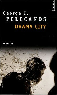 Livrenpoche : Drama city - George P. Pelecanos - Livre