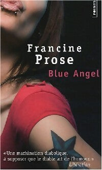 Blue angel - Francine Prose - Livre