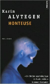 Livrenpoche : Honteuse - Karin Alvtegen - Livre