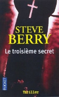 Livrenpoche : Le troisième secret - Steve Berry - Livre