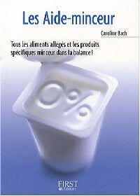 Livrenpoche : Les aide-minceur - Caroline Bach - Livre