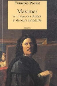 Livrenpoche : Maximes à l'usage des dirigés et de leurs dirigeants - François Proust - Livre
