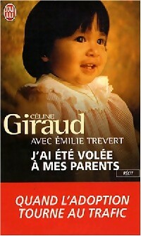 Livrenpoche : J'ai été volée à mes parents - Céline Giraud - Livre