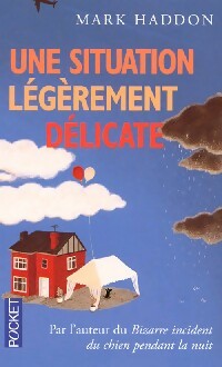 Livrenpoche : Une situation légèrement délicate - Mark Haddon - Livre
