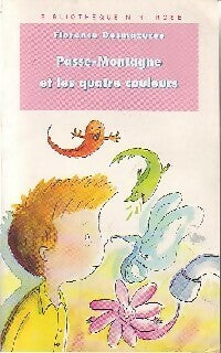 Livrenpoche : Passe-Montagne et les quatre couleurs - Florence Desmazures - Livre