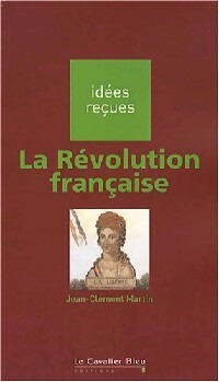 La Révolution française - Jean-Clément Martin - Livre